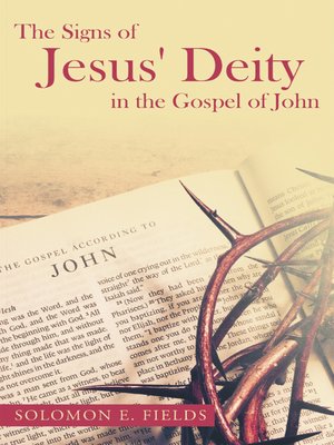 cover image of The Signs of Jesus' Deity in the Gospel of John